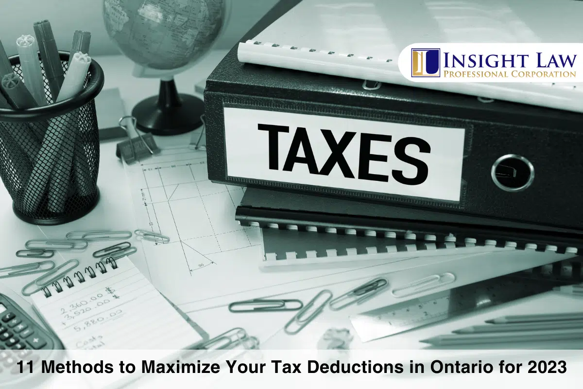 11 Methods to Maximize Your Tax Deductions in Ontario for 2023