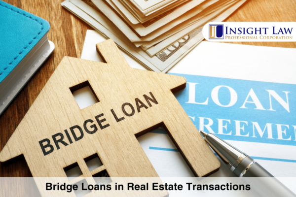 Bridge Loans in Real Estate Transactions