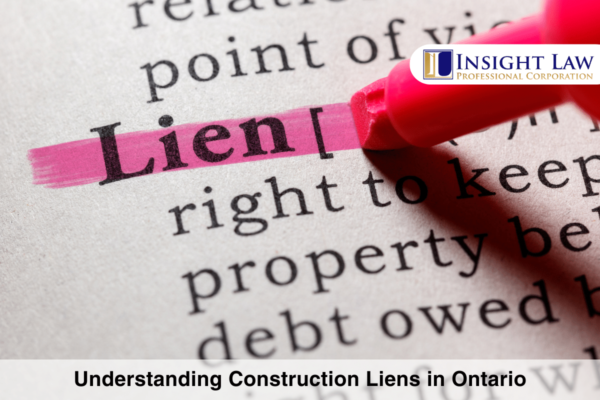 Understanding Construction Liens in Ontario