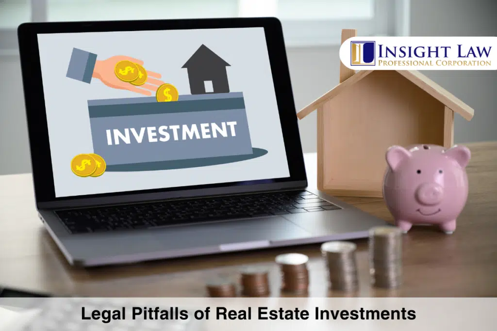 Legal Pitfalls of Real Estate Investments