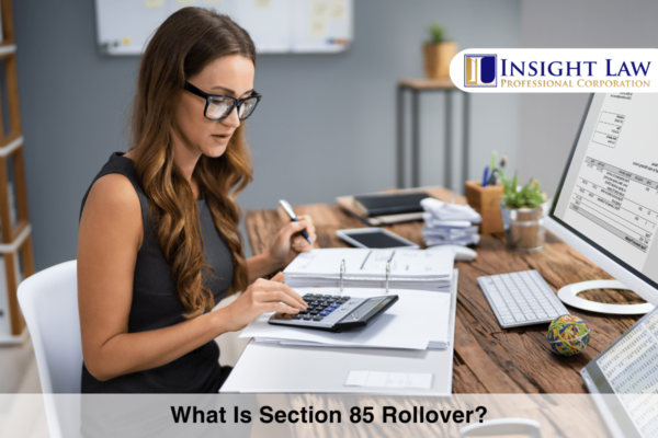 What Is Section 85 Rollover