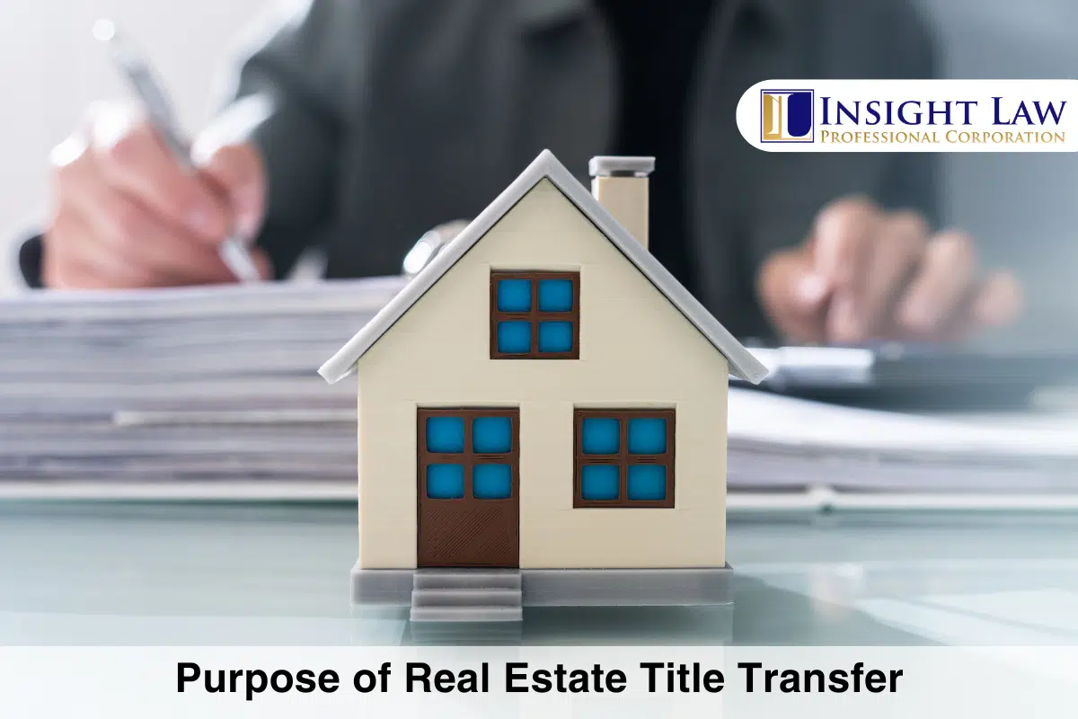 Purpose of Real Estate Title Transfer